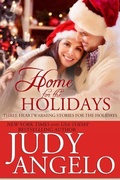 Cover: Home for the Holidays (The BILLIONAIRE HOLIDAY Series) - Judy Angelo