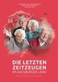 Cover: Die letzten Zeitzeugen im Augsburger Land - Michael Kalb