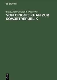 Bild: Von Cinggis Khan zur Sowjetrepublik - De Gruyter