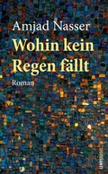 Cover: Wohin kein Regen f&auml;llt - Lenos Verlag