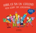 Cover: Hurra, ich bin ein Schulkind! 2020 - Eulenspiegel Verlagsgruppe Buchverlage