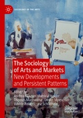 Cover: The Sociology of Arts and Markets - Palgrave Macmillan