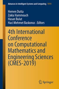 Enlarge image Cover: 4th International Conference on Computational Mathematics and Engineering Sciences (CMES-2019) - Springer