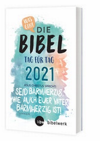 Enlarge image Cover: Was geht Die Bibel Tag für Tag 2021 - Katholisches Bibelwerk
