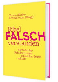 Abbildung von: Bibel falsch verstanden - Katholisches Bibelwerk
