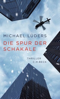 Abbildung von: Die Spur der Schakale - C.H.BECK