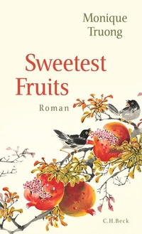 Abbildung von: Sweetest Fruits - C.H.BECK