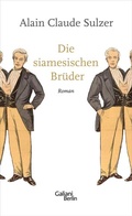 Cover: Die siamesischen Br&uuml;der - Kiepenheuer & Witsch