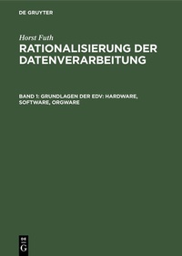Enlarge image Cover: Grundlagen der EDV: Hardware, Software, Orgware - De Gruyter Oldenbourg