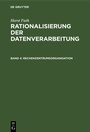 Cover: Horst Futh: Rationalisierung der Datenverarbeitung / Rechenzentrumsorganisation - De Gruyter Oldenbourg