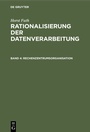 Cover: Horst Futh: Rationalisierung der Datenverarbeitung / Rechenzentrumsorganisation - De Gruyter Oldenbourg