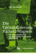 Bild: Die Entnazifizierung Richard Wagners - J.B. Metzler
