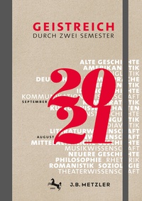 Abbildung von: Geistreich durch zwei Semester - J.B. Metzler