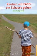 Cover: Kindern mit FASD ein Zuhause geben - Ernst Reinhardt Verlag