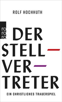 Enlarge image Cover: Der Stellvertreter - Rowohlt Taschenbuch