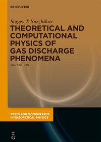 Abbildung von: Theoretical and Computational Physics of Gas Discharge Phenomena - De Gruyter