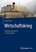 Cover: Wirtschaftskrieg - Springer Gabler