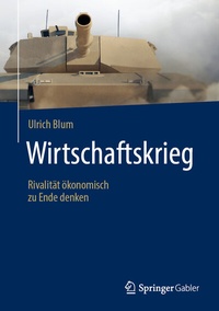 Abbildung von: Wirtschaftskrieg - Springer Gabler