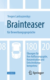 Abbildung von: Brainteaser für Bewerbungsgespräche - Springer