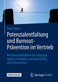Abbildung von: Potenzialentfaltung und Burnout-Prävention im Vertrieb - Springer Gabler