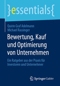 Abbildung von: Bewertung, Kauf und Optimierung von Unternehmen - Springer Gabler