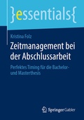 Cover: Zeitmanagement bei der Abschlussarbeit - Springer Gabler
