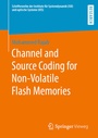 Cover: Channel and Source Coding for Non-Volatile Flash Memories - Springer Vieweg