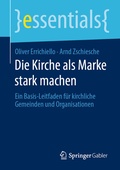 Cover: Die Kirche als Marke stark machen - Springer Gabler