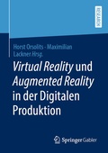 Cover: Virtual Reality und Augmented Reality in der Digitalen Produktion - Springer Gabler