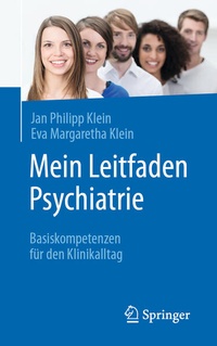 Abbildung von: Mein Leitfaden Psychiatrie - Springer