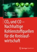 Abbildung von: CO2 und CO - Nachhaltige Kohlenstoffquellen für die Kreislaufwirtschaft - Springer Spektrum