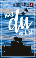 Cover: Weil du es bist - BoD - Books on Demand