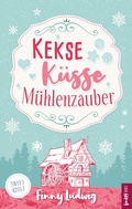 Cover: Kekse K&uuml;sse M&uuml;hlenzauber - BoD - Books on Demand