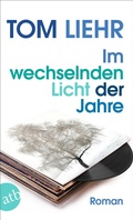 Cover: Im wechselnden Licht der Jahre - Aufbau Taschenbuch