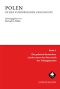 Cover: POLEN in der europ&auml;ischen Geschichte - Hiersemann, A