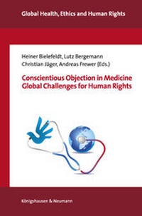 Enlarge image Cover: Conscientious Objection in Medicine - Königshausen & Neumann
