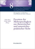 Cover: Facetten der Mehrsprachigkeit aus theoretischer und unterrichtspraktischer Sicht - Waxmann