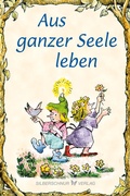 Cover: Aus ganzer Seele leben - Silberschnur