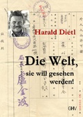 Cover: Die Welt, sie will gesehen werden! - GHV