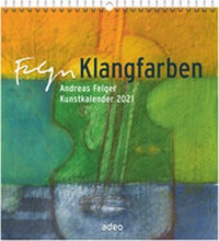 Abbildung von: Klangfarben 2021 - Wandkalender - adeo Verlag