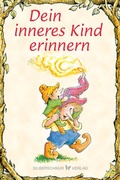 Cover: Dein inneres Kind erinnern - Silberschnur