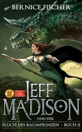 Cover: Jeff Madison und der Fluch des Baumprinzen - Buch II - Nova MD