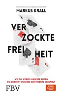 Cover: Verzockte Freiheit - FinanzBuch Verlag