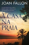 Cover: A Casa na Praia - Babelcube Inc.