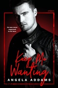 Cover: Keep Me Wanting - Entangled: Embrace