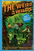 Cover: Weird in the Wilds - Penguin Young Readers Group