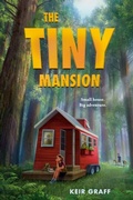 Cover: The Tiny Mansion - G.P. Putnam's Sons Books for Young Readers