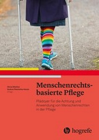 Abbildung von: Menschenrechtsbasierte Pflege - Hogrefe