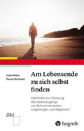 Cover: Am Lebensende zu sich selbst finden - Hogrefe