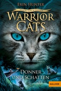 Cover: Warrior Cats - Vision von Schatten. Donner und Schatten - Gulliver